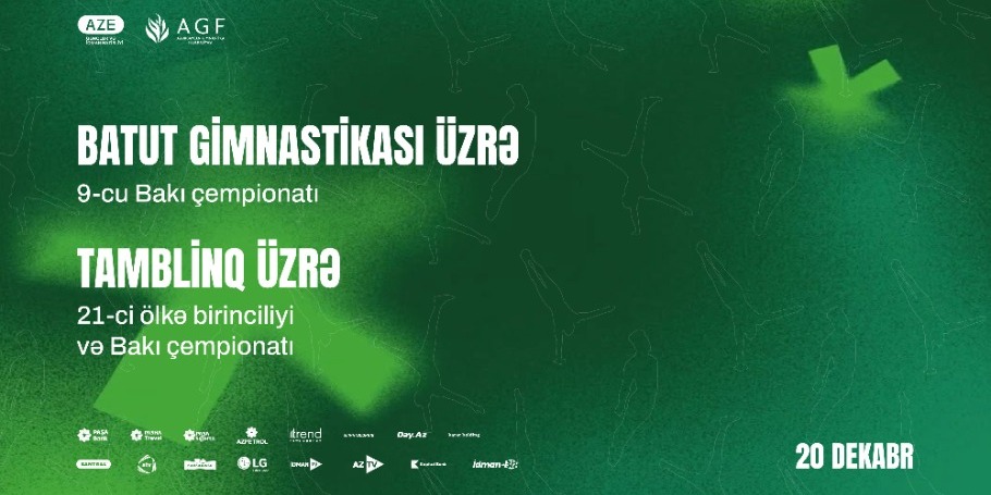 Batut gimnastikası üzrə 9-cu Bakı çempionatı, Tamblinq üzrə 21-ci ölkə birinciliyi və Bakı çempionatı