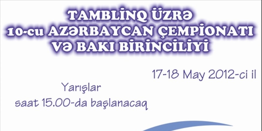 THE 10TH AZERBAIJAN CHAMPIONSHIP IN TUMBLING TO BE HELD IN BAKU