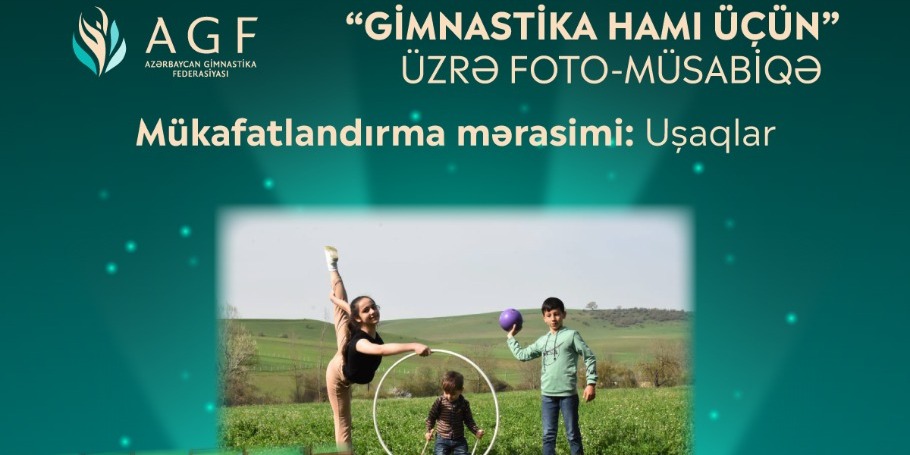 “Gimnastika hamı üçün” foto-müsabiqəsi yekunlaşdı