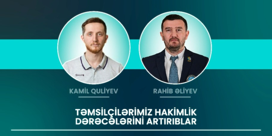 Təmsilçilərimiz hakimlik dərəcələrini artırıblar